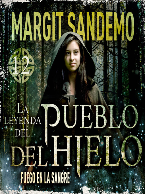 Title details for El Pueblo del hielo 12--Fuego en la sangre by Margit Sandemo - Available
